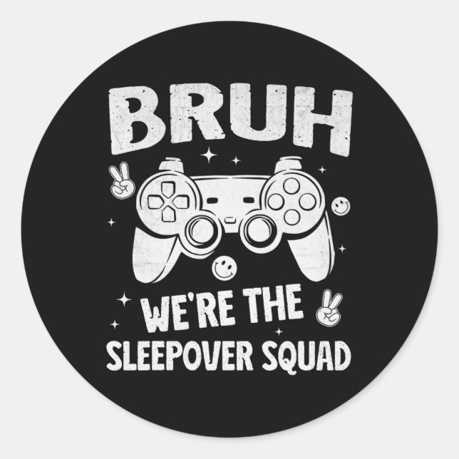 Adesivo Gamer Sleepover Party For Boys Funny Bruh Slumber  (Frente)