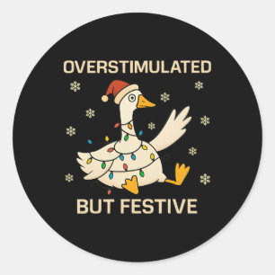 Adesivo Ganso de Natal Engraçado Superestimulado Mas Festi