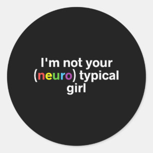 Adesivo Garota Não Neurotípica Engraçada Autismo Neurodive