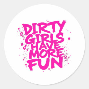 Adesivo Garotas Sujas se Divertem Mais Mudder Mudando Garo