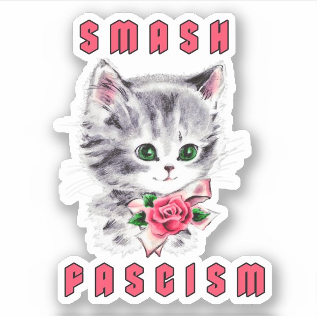 Adesivo Gatinho Bonito - Fascismo Esmagado (Frente)
