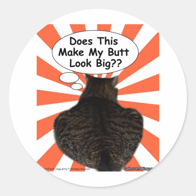 Adesivo Gatinho Hippy Faz Meu Bumbum Parecer Grande? (Frente)