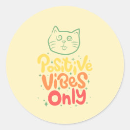 Adesivo Gato Apenas Vibrações Positivas