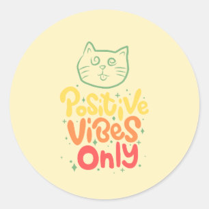 Adesivo Gato Apenas Vibrações Positivas