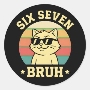 Adesivo Gato Bruh Seis Sete Divertido Atitude Retro Vibraç