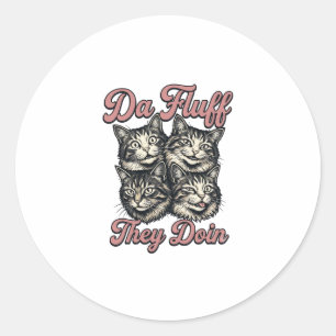 Adesivo Gato engraçado vintage gravura Da Fluff They Doin