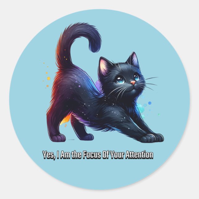 Adesivo Gato Negro: Sim, Eu Sou O Foco De Sua Atenção (Frente)