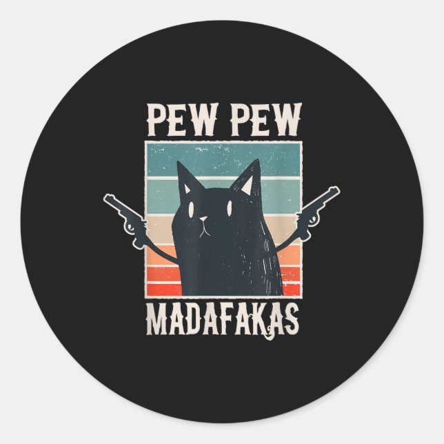 Adesivo Gato Pew Pew Madafakas - Presente Vintage (Frente)