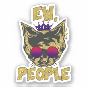 Adesivo Gato Sassy Royal - "Ew. Pessoas" Engraçado Gato Lo