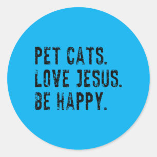 Adesivo Gatos de Estimação Amam Jesus Seja Feliz Cristão R