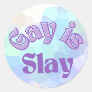 Adesivo Gay é Slay Sticker, Pride Sticker e Decal