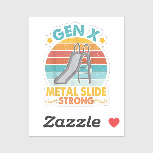Adesivo Gen Funny X Generation Sarcasm Gen X Metal Slide A (Folha)