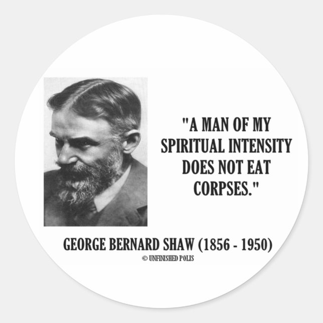 Adesivo George B. Shaw Intensidade Espiritual Sem Comer Co (Frente)