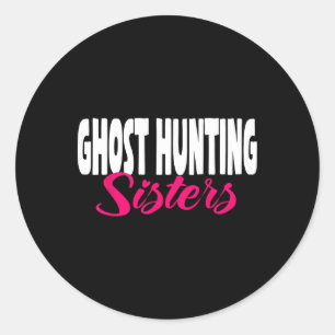Adesivo Ghost Hunter Sisters Investigador Paranormal