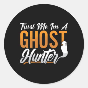 Adesivo Ghost Hunting Trust Me Im A Ghost Hunter Hunt