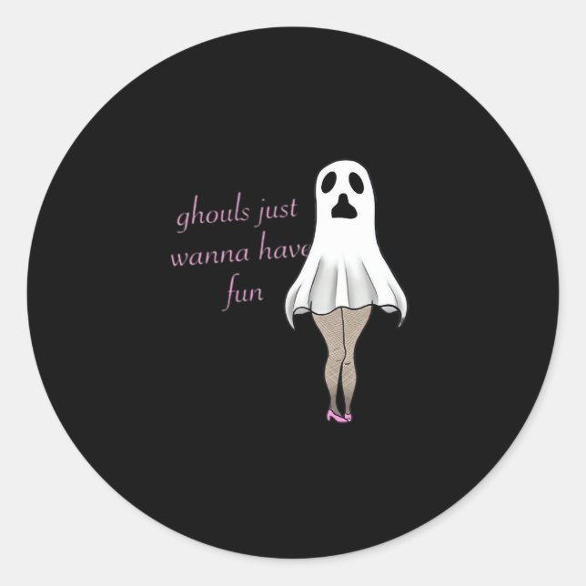 Adesivo Ghouls Só Quer Divertir A Citação De Slogan (Frente)