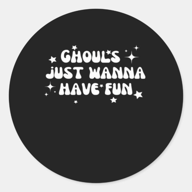 Adesivo Ghouls Só Quer Divertir-Se Com Design Básico (Frente)