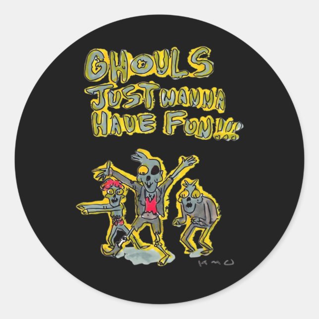 Adesivo Ghouls Só Quer Divertir-Se Com Slogan De Spooky (Frente)