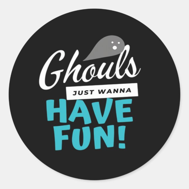 Adesivo Ghouls Só Quer Divertir-Se Com Vibas Básicas (Frente)