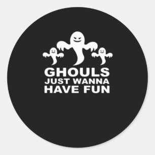 Adesivo Ghouls Só Quer Divertir-Se No Halloween Engraçado
