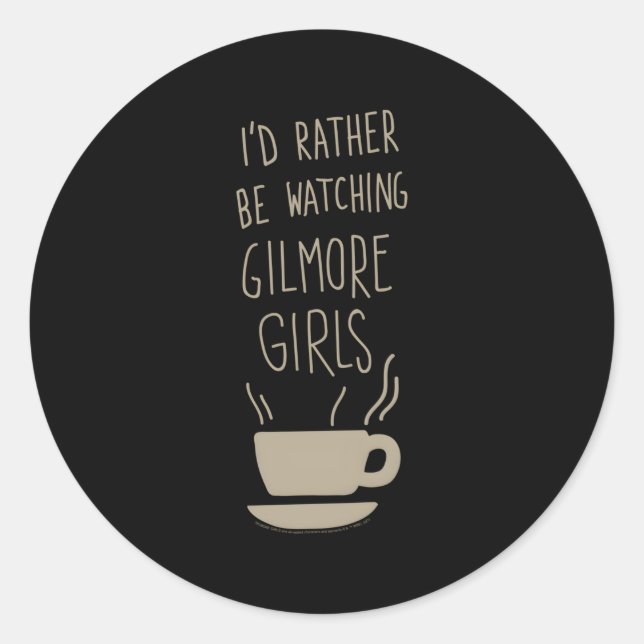 Adesivo Gilmore, Eu Preferencialmente Estaria Assistindo (Frente)