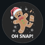 Adesivo Gingercake Man Oh Snap Christmas Cookie<br><div class="desc">Gingercake Man Oh Snap Natal Engraçado Cookie Baking Gift</div>