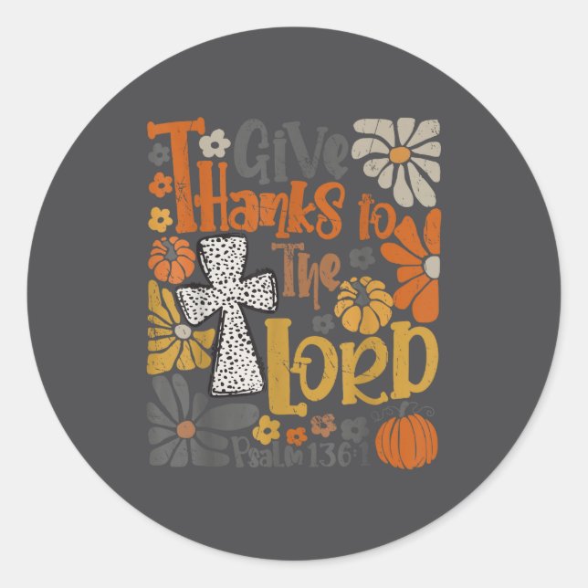 Adesivo Give Thanks To The Lord Floral Boho Retro Thanksgi (Frente)