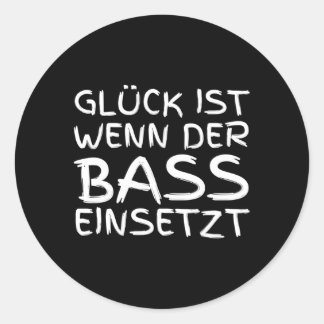 Adesivo Glã Ck Ist Wenn Bass Einsetzt