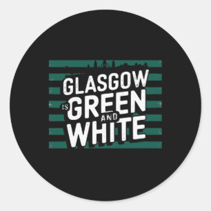Adesivo Glasgow É Verde E Branco