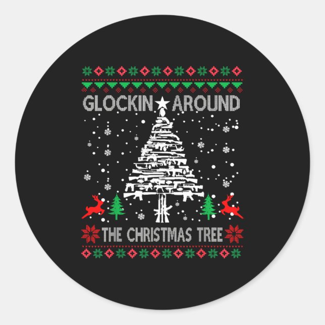 Adesivo Glockin' Around The Christmas Tree Gun Owner Ugly  (Frente)