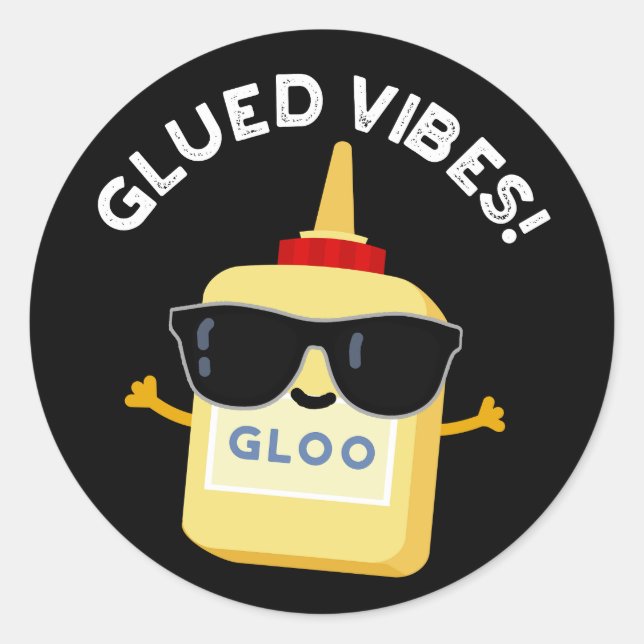 Adesivo Glued Vibes Funny Glue Pun Dark BG (Frente)