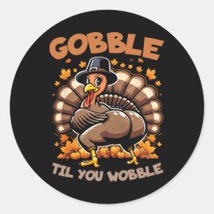 Adesivo Gobble Til You Wobble Happy Graças, Funny,