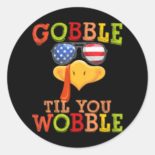 Adesivo Gobble Til You Wobble Turkey Face Patriotic