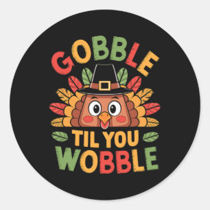 Adesivo Gobble Til You Wobble Turkey Toddler Kids Baby Tha