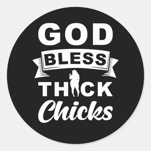Adesivo God Bless Thick Chicks (Frente)