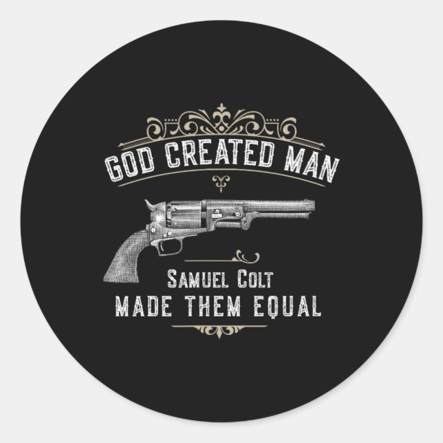 Adesivo God Created Man Samuel Colt Made Them Equal  (Frente)