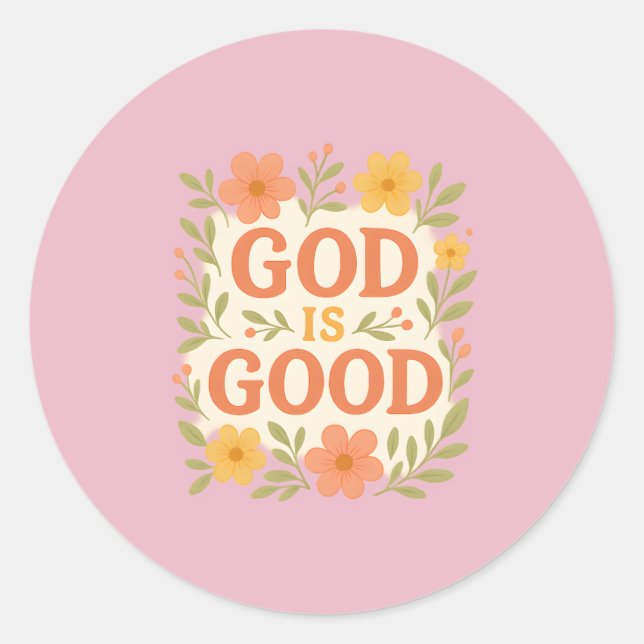 Adesivo God Is Good Floral Christian Faith Quote (Frente)