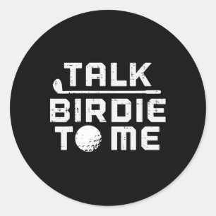 Adesivo Golf Talk Birdie Para Mim Piada Golfe Golfista Pai