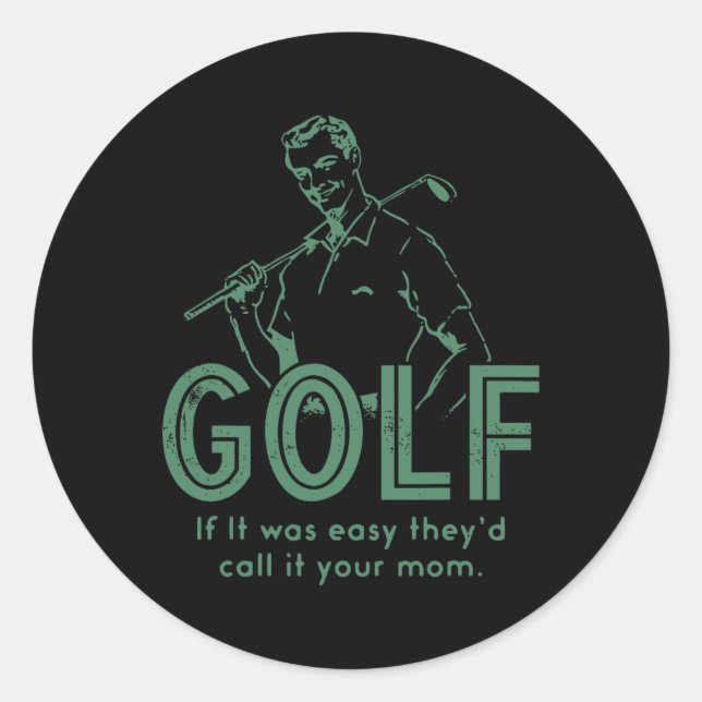Adesivo Golfe Se Fosse Fácil Eles Chamariam de Sua Mãe  (Frente)