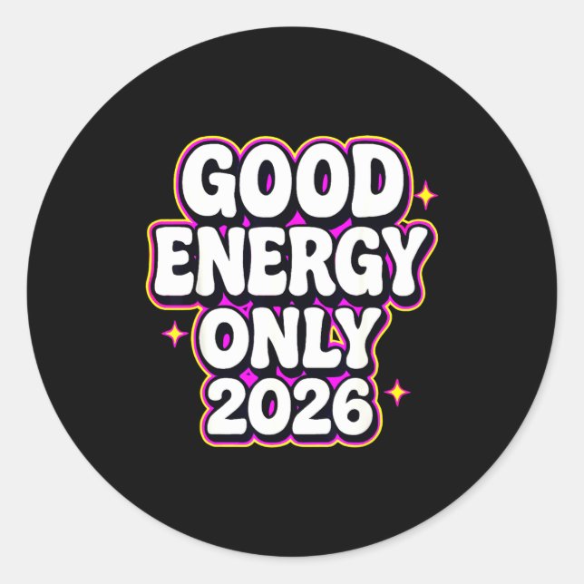 Adesivo Good Energy Only 2026 Retro Bubble Letter Design  (Frente)