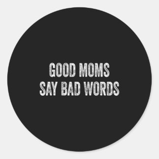 Adesivo Good moms say bad words funny quote 