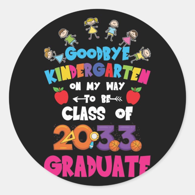 Adesivo Goodbye Kindergarten Class of 2033 Hello 1st grade (Frente)