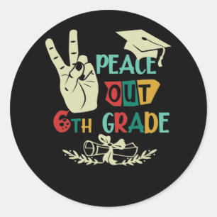 Adesivo Goodbye Peace Out 6th Grade Graduate Sixth Grader