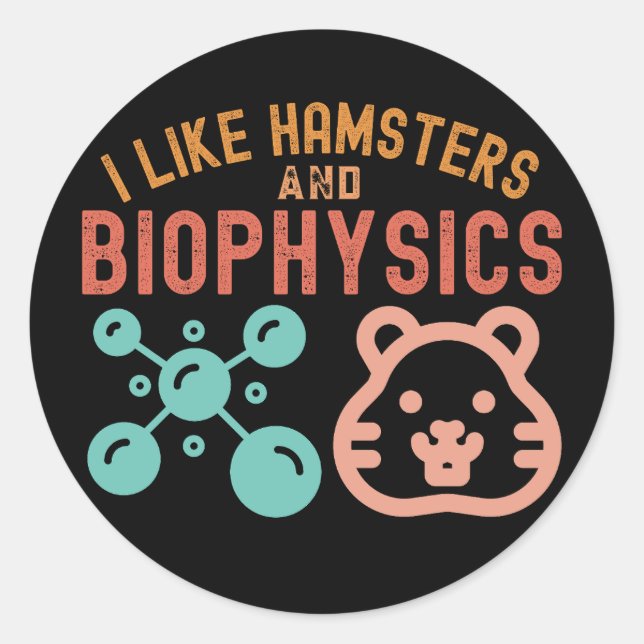 Adesivo Gosto de Hamsters e Biofísica, Citações Biofísicas (Frente)