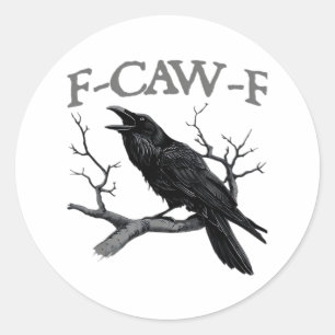 Adesivo Gótico F-Caw-F Corvo Engraçado Humor Essencial Vin