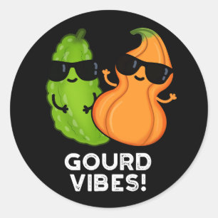 Adesivo Gourd Vibes Funny Veggie Pun Dark BG