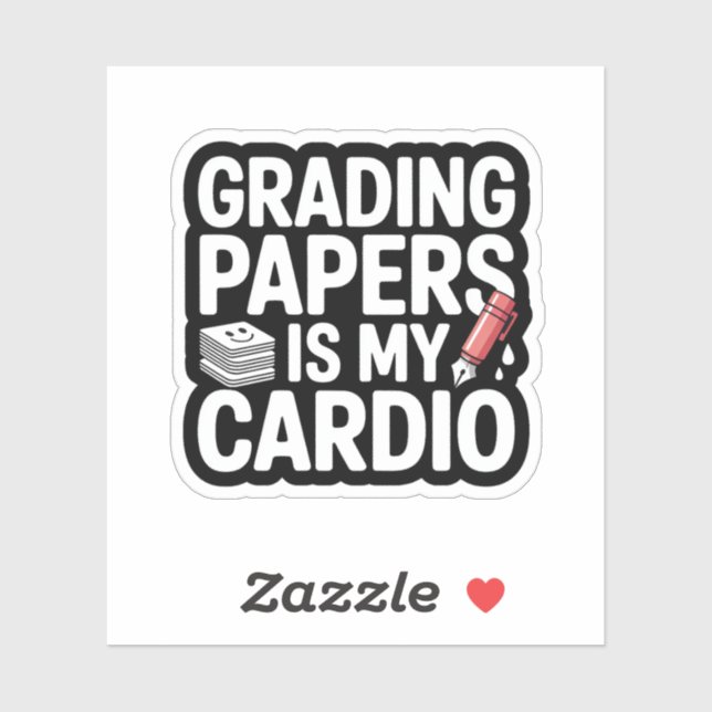 Adesivo Grading Papers Is My Cardio Teacher Quote (Folha)