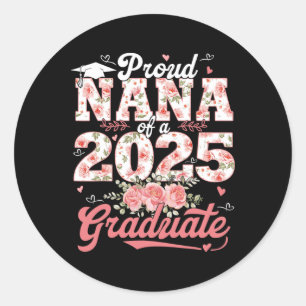 Adesivo Graduação 2025 Nana Orgulhosa De Uma Placa De Form
