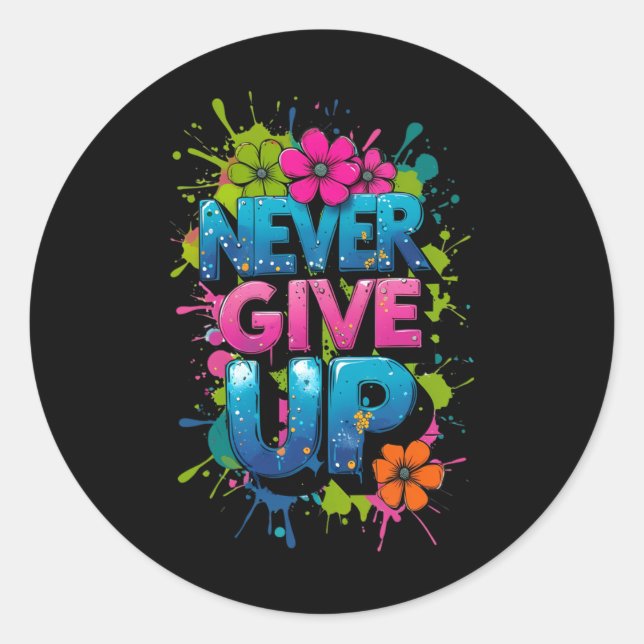Adesivo Grafite Floral Inspiracional - Nunca Desistir de S (Frente)