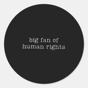 Adesivo Grande Fã Da Igualdade Dos Direitos Humanos